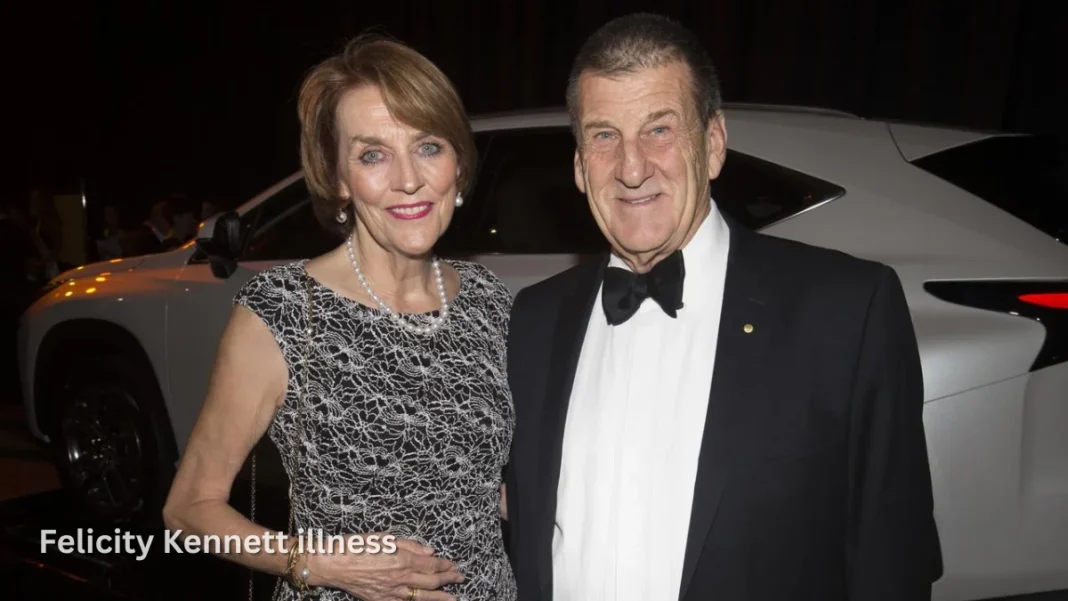 Felicity Kennett illness
