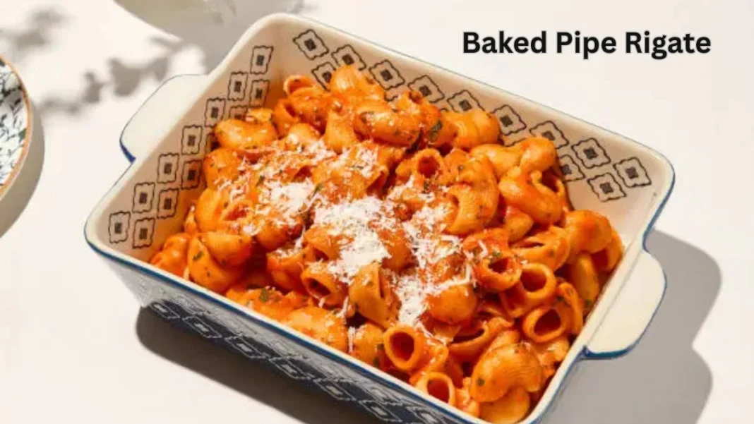 Baked Pipe Rigatet