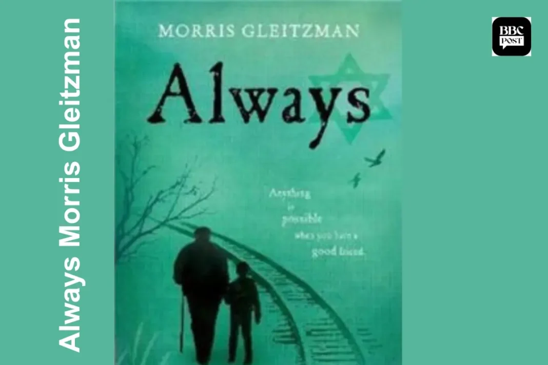 Always by Morris Gleitzman