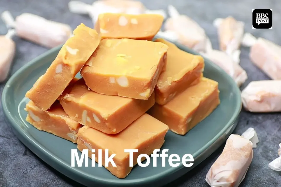 Milk Toffee